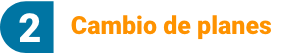 cambio de planes