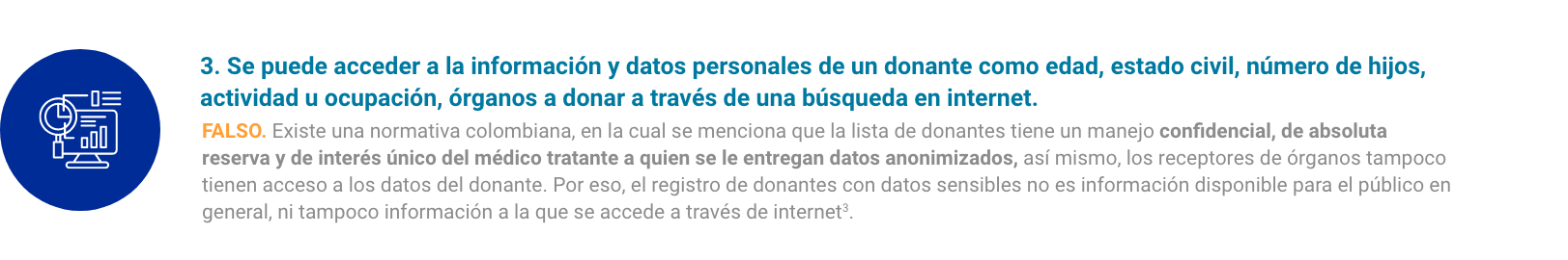 item Se puede acceder a la información y datos personales de un donante