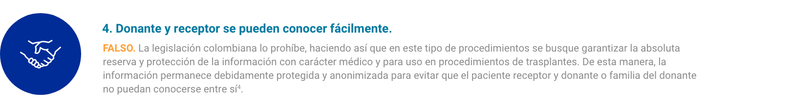 item Donante y receptor se pueden conocer fácilmente.